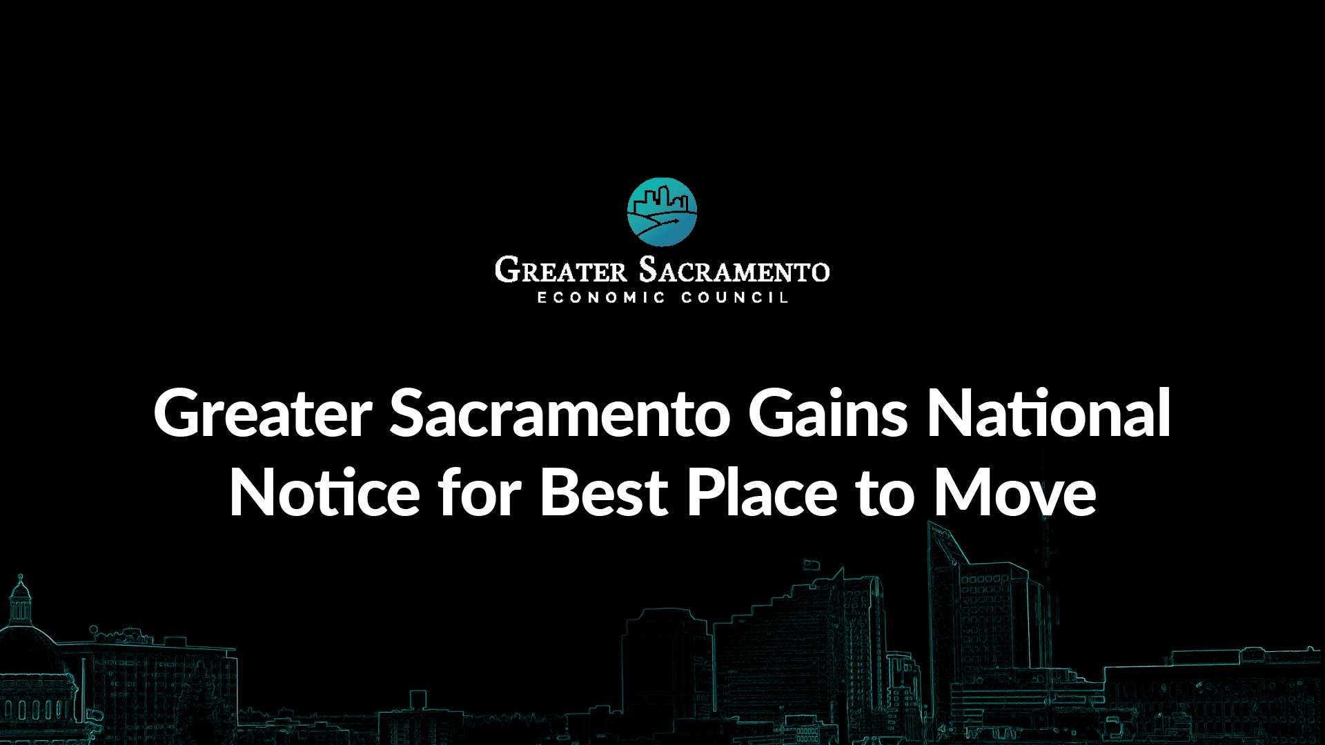 Greater Sacramento Gains National Notice for Best Place to Move